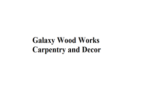 Galaxy Wood Works Carpentry and Decor